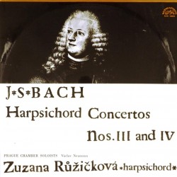 Пластинка J.S. Bach. Prague Chamber Soloists, Vaclav Neumann, Zuzana Ruzickova Harpsichord Concertos Nos. III And IV